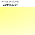 Vyacheslav Sketch - Winter Silence