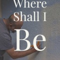 The Golden Echoes - Where Shall I Be
