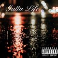 Gutta - Gutta Life (Explicit)