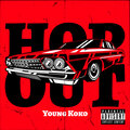 Koko - Hop Out (Explicit)