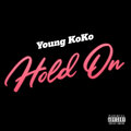 Koko - Hold On (Explicit)