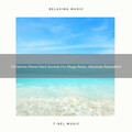Calm Music for Studying、Relax Assistant、Soothing Nature Sound - End of Summer Chillout Sounds For Total Relax, Gaining Strength and Sweet Dreams