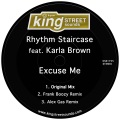 Rhythm Staircase、Karla Brown - Excuse Me (Alex Gas Remix)