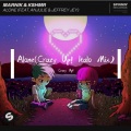 Jeffrey Jey、Crazy Up! - Marnik-KSHMR - Alone (Crazy Up! Italo Mix)(Crazy Up! / Marnik & KSHMR Feat. Anjulie & Jeffrey Jey remix)