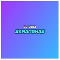 DJ Desa - Saranghae