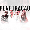 Bola CH、Kevin do recife - Penetração (feat. MC GW & Mc Branquinha)(Explicit)