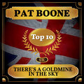 Pat Boone - There's a Goldmine in the Sky