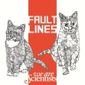 Chris Cain、We Are Scientists、keith murray - Fault Lines