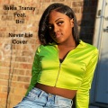 Jakia Tranay、Brii - Never Lie
