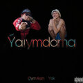 Qymeken、Yak - Ýaıymdama (Explicit)