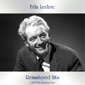 Felix Leclerc - Le Roi Heureux