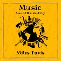 Miles Davis - Miles Ahead (Original Mix)