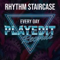 Rhythm Staircase - Every Day (OriginalMix)