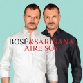 Miguel Bosé、Ximena Sariñana - Airé Soy