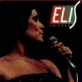 Elis Regina - Como Nossos Pais