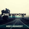 Moonnight、Neev Kennedy - The Unknown (Moonnight Remix)