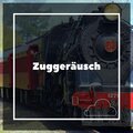 Zuggeräusch - Eisenbahnlärm