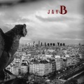 JayB - When I'm Gone