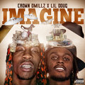 Lil Doug、Crown DMillz - Imagine (Explicit)
