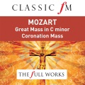 christopher hogwood、The Academy of Ancient Music、choir of winchester cathedral、Winchester College Quiristers - Mozart: Mass in C, K.317 