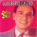 gualberto castro - Novia Mia