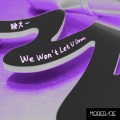 TeamMorerare、姚六一 - We Won't Let U Down
