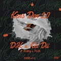 Kei Dii、PH!DO、MCKLVY、Jan-Luca Ulber、Jappei Makelve、Kenneth Malema、Philip Mpesi、DJL - Ken´s Den 2.0 (Explicit)