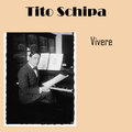 Tito Schipa、Orchestra Di D. Olivieri - Vivere