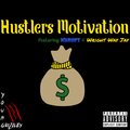 Wright Way Jay、Kurupt、GRIZZLEY - Hustlers Motivation (feat. Kurupt & Wright Way Jay)(Explicit)