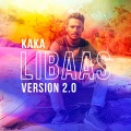KaKa - Libaas (2.0)(Version)