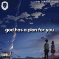 CHIMERIX、GDP、Kiel、Vyle - god has a plan for you (feat. GDP, KIEL & Vyle)(Explicit)