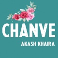 Akash Khaira - Chanve