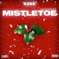 Ezee - Miseltoe