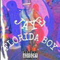 Jayë - Flordia Boy (Explicit)