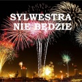 Cypis - Sylwestra nie będzie