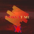 Kidkayd3 - Looks at me
