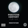 Positive Content、Alan Watts - Meditation (Explicit)