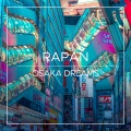 rapan - Osaka Dreams