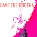 Save The Bodega - Overtone
