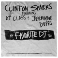 Jermaine Dupri、Clinton Sparks、dj class - Favorite DJ (Reimx版)