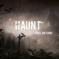 Vince Anthony、Vincent Anthony - Haunt (Remastered)