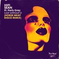 Hifi Sean、Paris Grey - Lost without U (feat. Paris Grey)(Horse Meat Disco Remix)