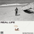 no suits、DLG.、Max Pierro、Sajan Sanghvi、Reed Hallums、David Antonio de la Garza - Real Life (Explicit)