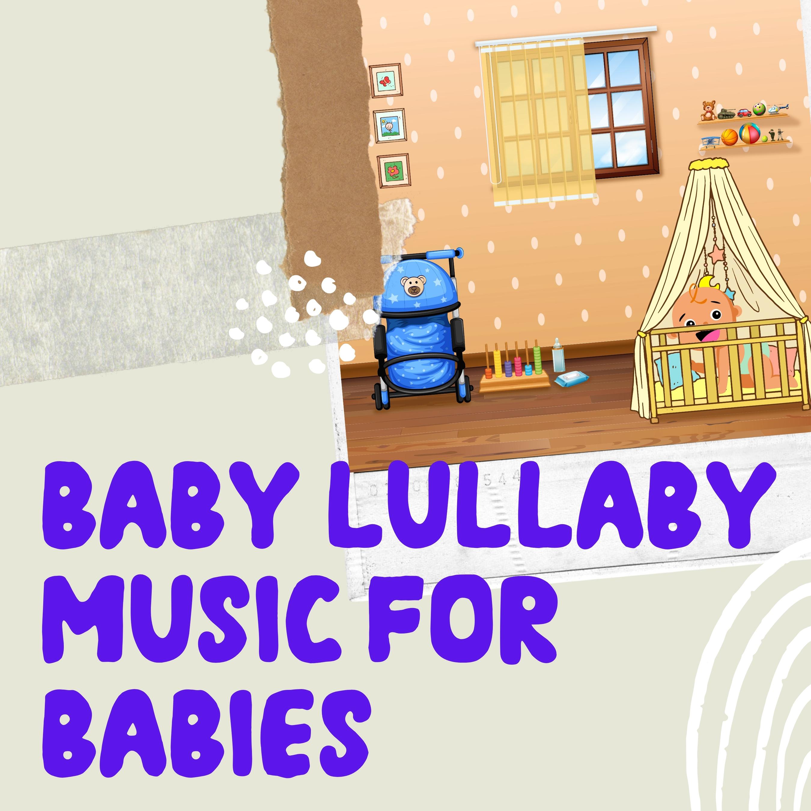 Babies Lullabies - Twinkle, Twinkle Little Star