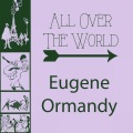 Eugene Ormandy - America, The Beautiful