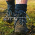 Vince Anthony - Dirt On My Boots (Country Rap)(Remastered(Explicit))