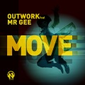 Outwork、Mr Gee - Move