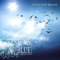 Systems In Blue - Do You Remember