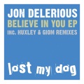 Jon Delerious - Believe In You