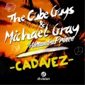 the cube guys、Michael Gray、Alexandra Prince - Cada Vez